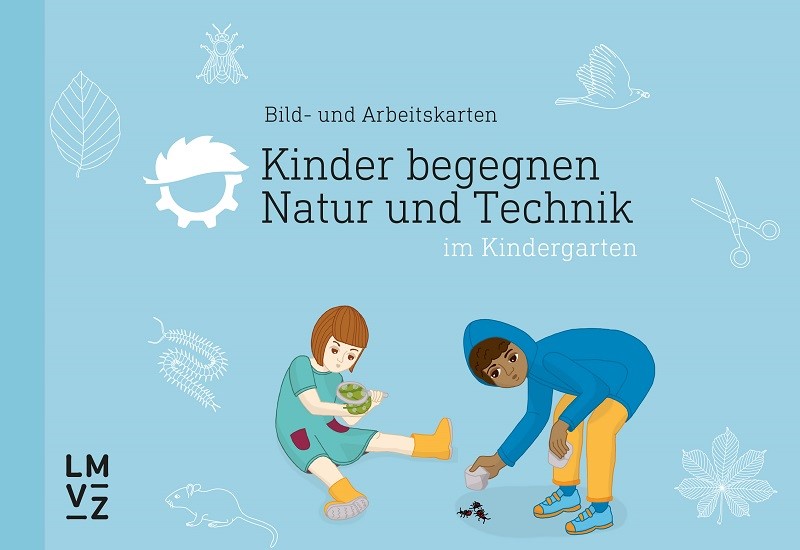 Kinder begegnen Natur und Technik Bild- und Arbeitskarten (A5)