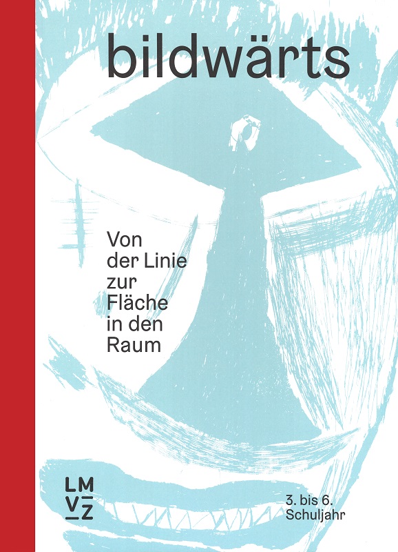 bildwärts 3. bis 6. Schuljahr Handbuch
