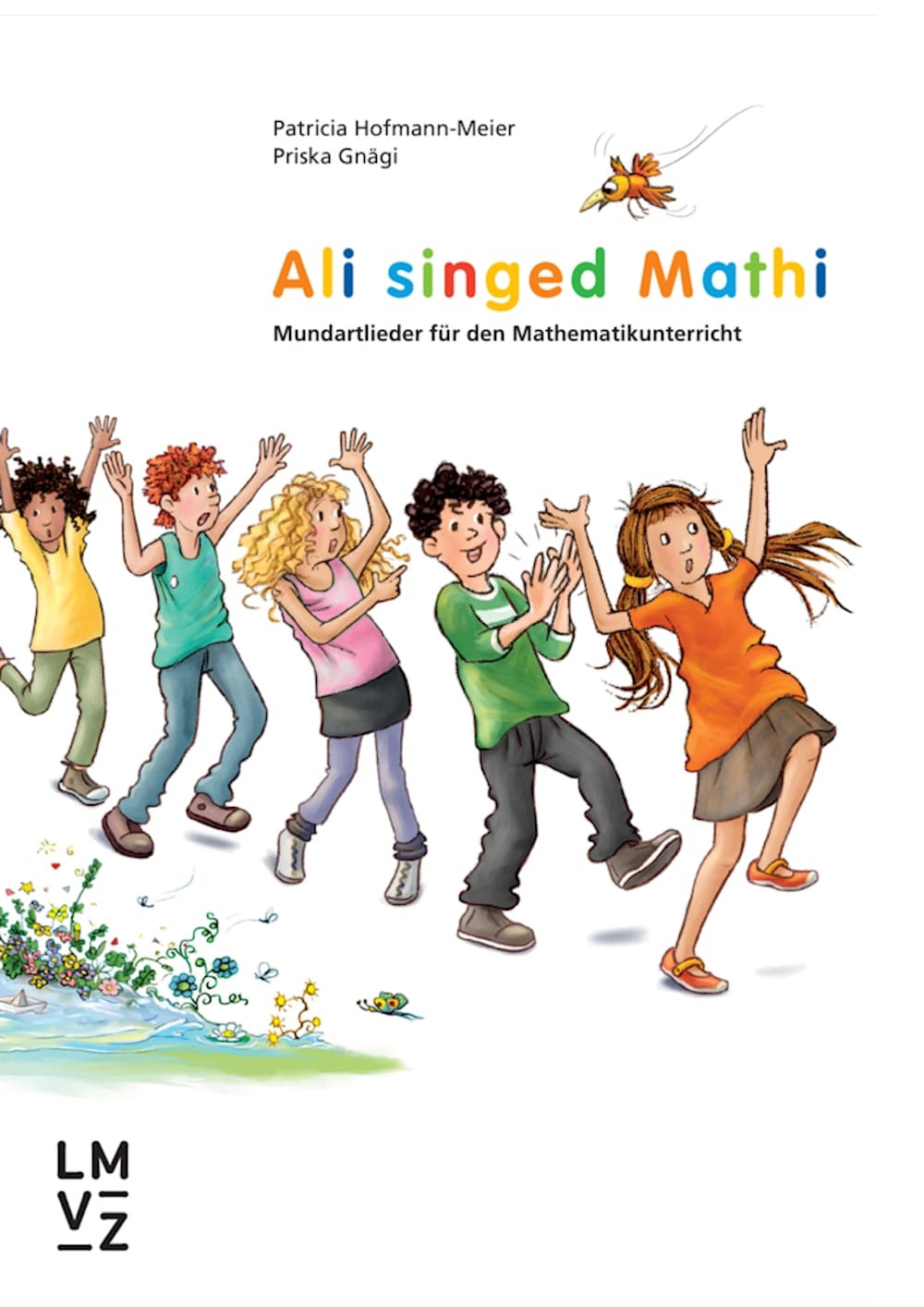 Ali singed Mathi Mundartlieder für den Mathematikunterricht