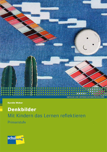 Denkbilder Mit Kindern das Lernen reflektieren