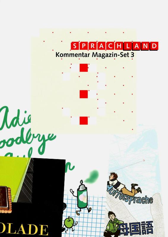 Sprachland 6. Klasse Magazin-Set 3: Kommentar
