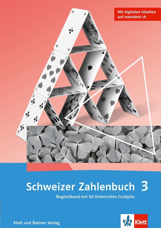 Schweizer Zahlenbuch 3 Begleitband mit 54 Unterrichts-Cockpits