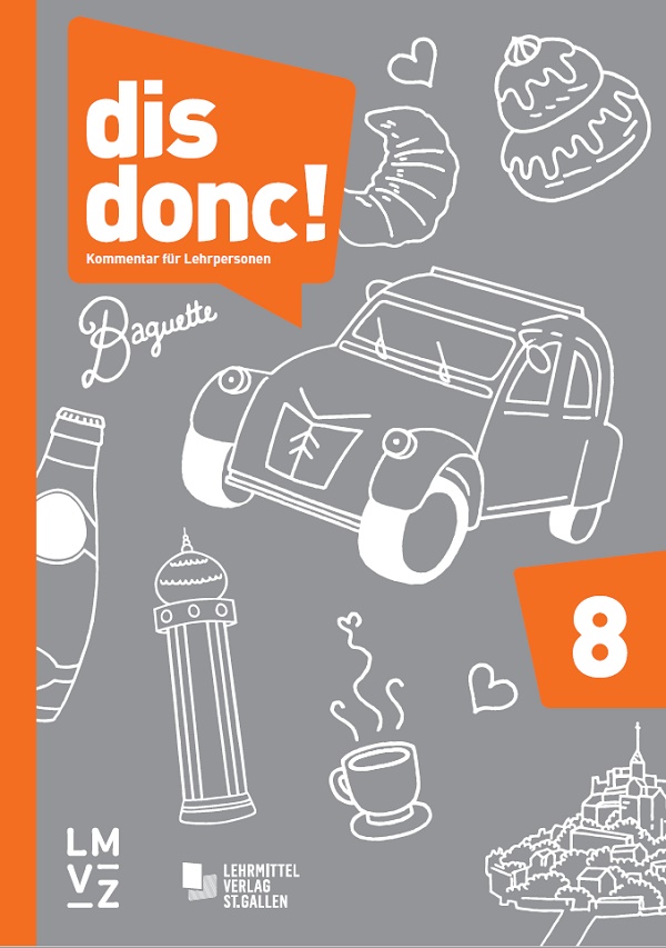 dis donc! 8 Kommentar für Lehrpersonen