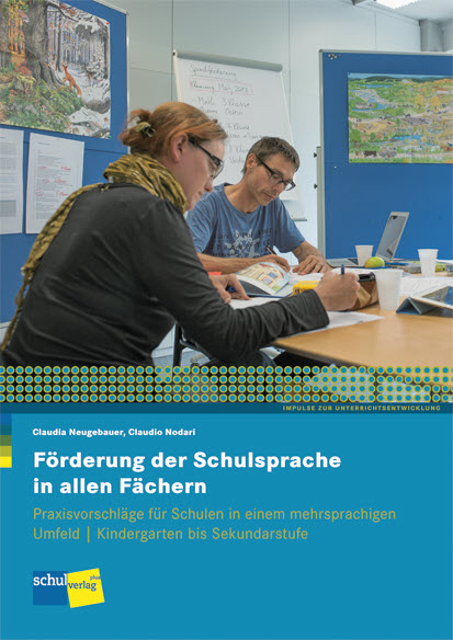 Förderung der Schulsprache Praxisvorschläge für Schulen