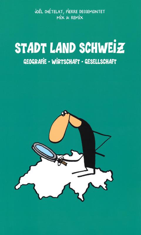 Kompaktwissen mit Humor Stadt Land Schweiz