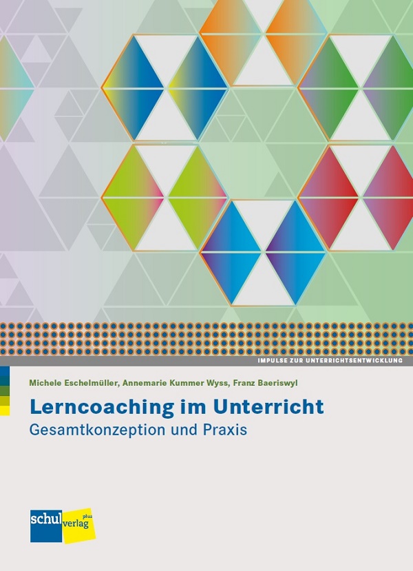 Lerncoaching im Unterricht Gesamtkonzeption und Praxis