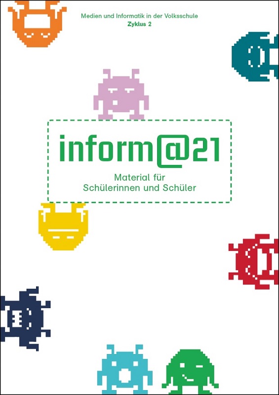 inform@21 - 5./6. Klasse Arbeitsmaterial für SuS