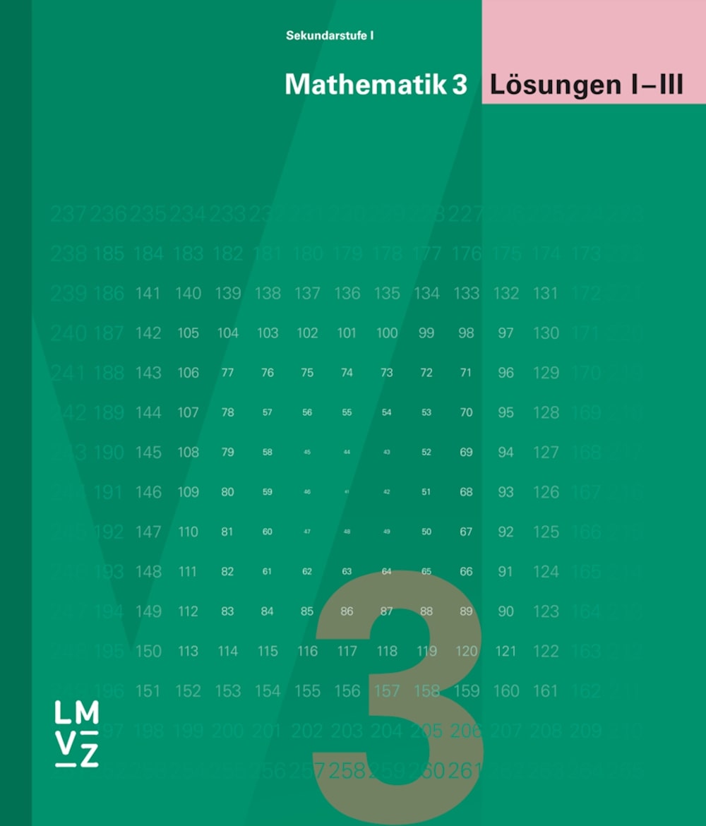 Mathematik 3 - Sekundarstufe I Lösungen I-III