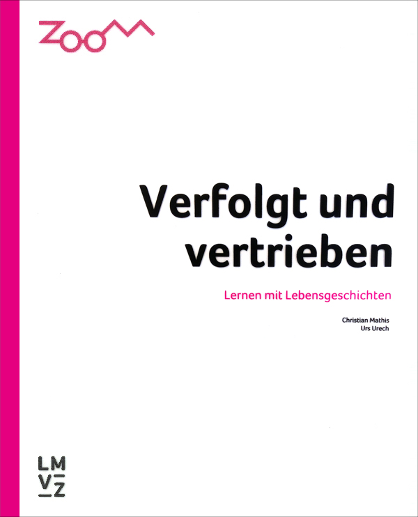 Zoom - Verfolgt und vertrieben Lernen mit Lebensgeschichten