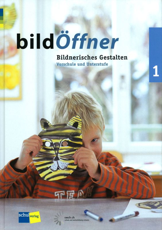 bildÖffner Band 1 - Vorschule und Unterstufe
