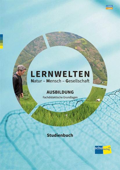 Lernwelten NMG - Ausbildung Studienbuch 1. und 2. Zyklus