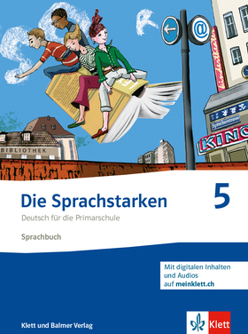 Die Sprachstarken 5 Sprachbuch mit dig. Inhalten