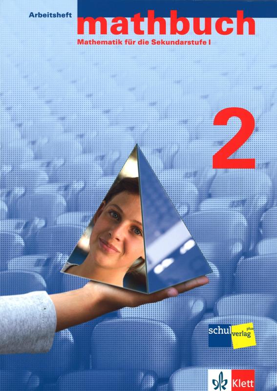 Mathbuch 2 Arbeitsheft Grundansprüche inkl. Lösungen