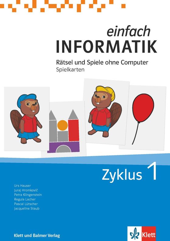 Einfach Informatik Zyklus 1 - Spielkarte - Rätsel und Spiele ohne Computer