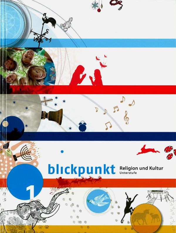 Blickpunkt 1 - Religion und Kultur - Schülerbuch