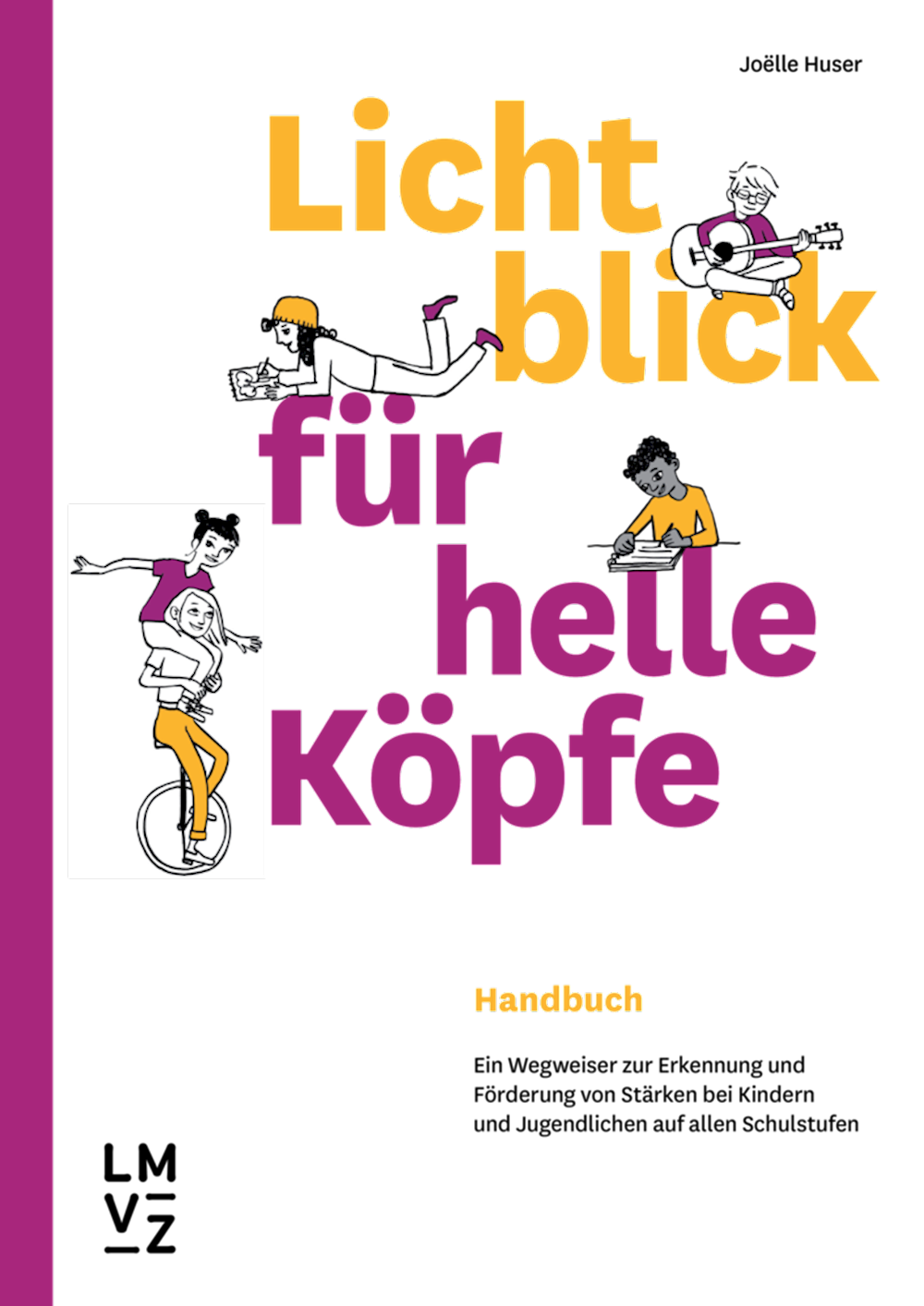 Lichtblick für helle Köpfe Handbuch inkl. Arbeitsmaterialien